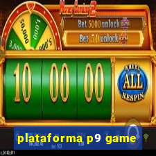 plataforma p9 game